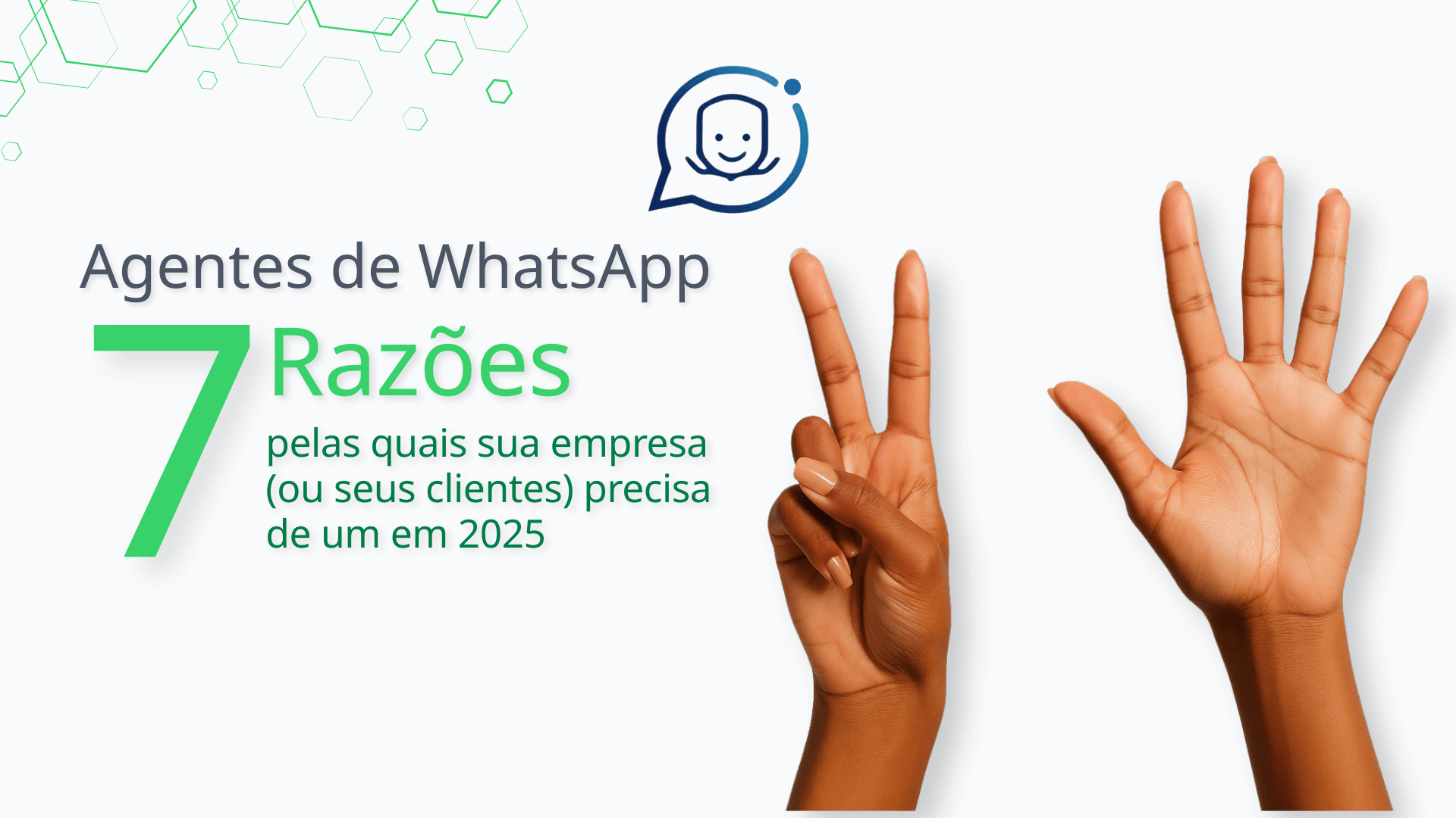 agentes de whatsapp - 7 razaoes pelas quais sua empresa precisa de um em 2025